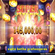 suite betha professores